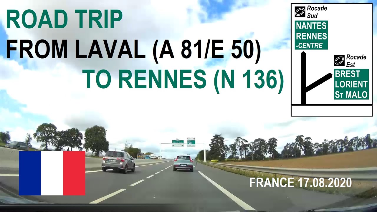ROAD BY STEVČA - ROAD TRIP LAVAL (A 81/E 50) / RENNES (N 136) 08.2020