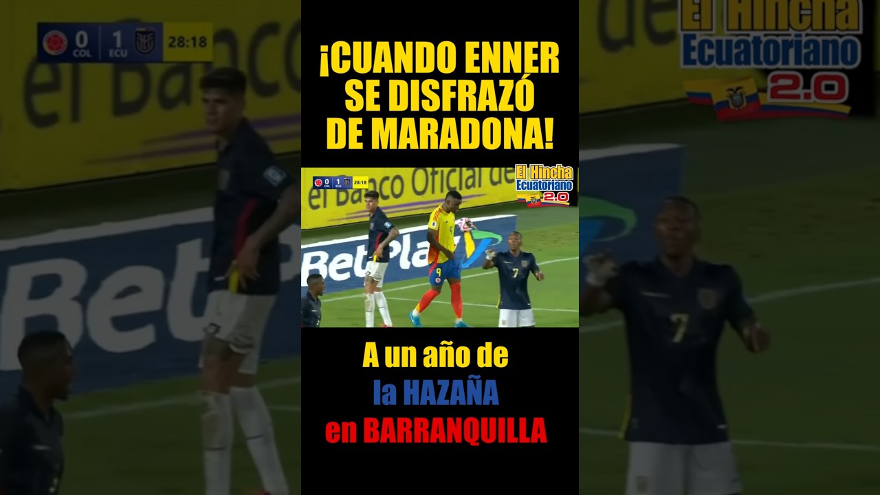¿Enner o Maradona?🇪🇨 La jugada que paralizó Barranquilla hace un año⚡️ 
