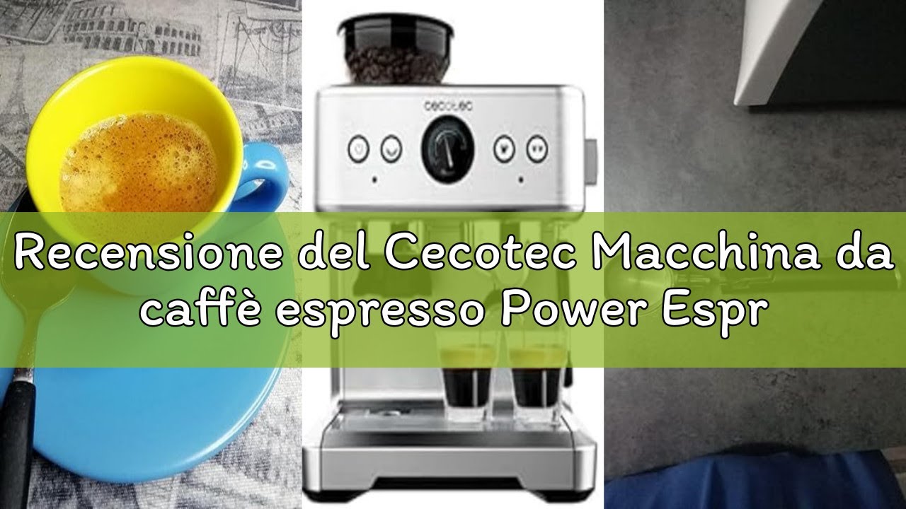 Recensione del Cecotec Macchina da caffè espresso Power Espresso 20 Barista Compact. 1465 W, Thermob