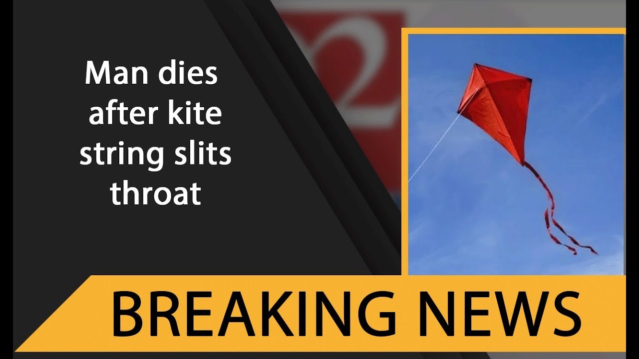 Man dies after kite string slits throat | 17 November 2019 | 92NewsHDUK