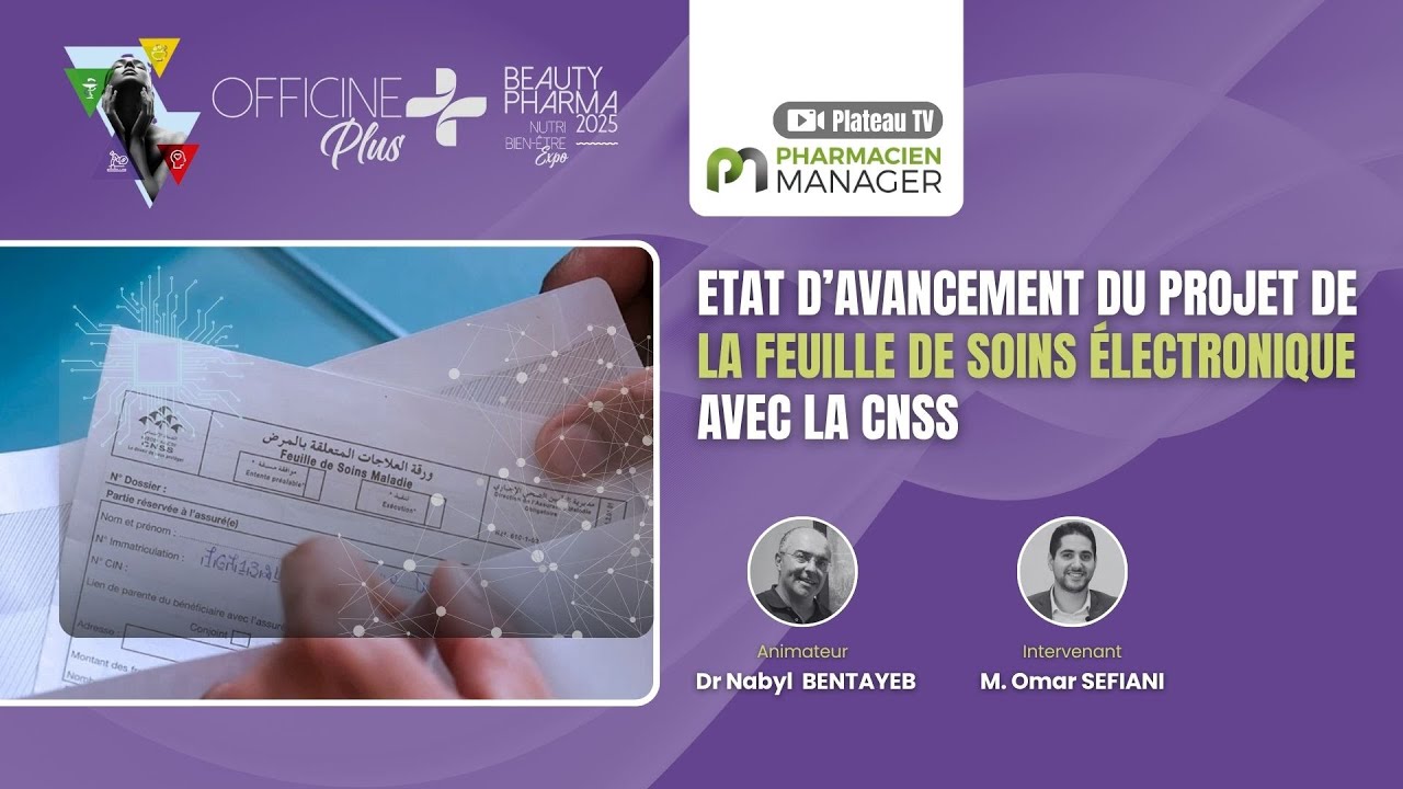 Etat d’avancement du projet de feuille de soins électronique avec la CNSS | M.Omar SEFIANI (Sobrus)