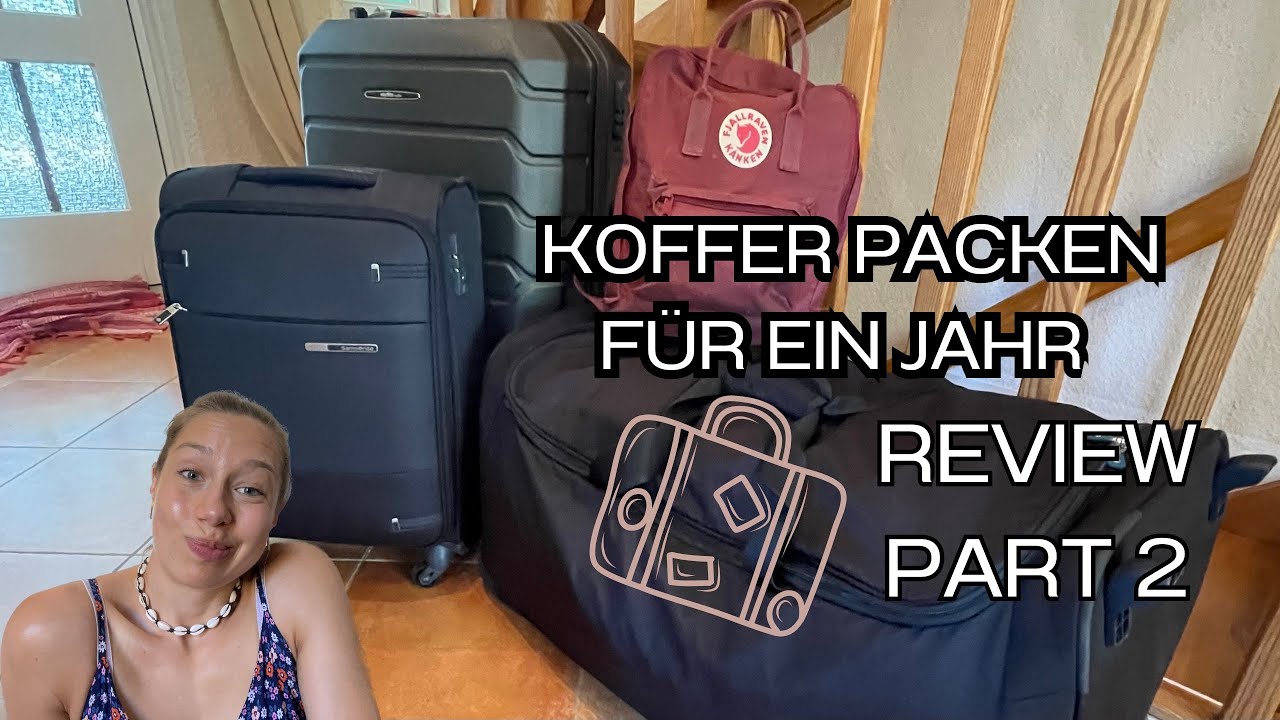 Koffer packen Review nach 2Jahren im Ausland Part 2/Tips zum Koffer packen für 1 Jahr/ Vermeide das!