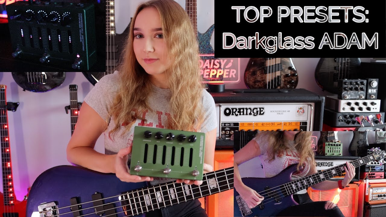Darkglass ADAM | Pepper's Preset Picks
