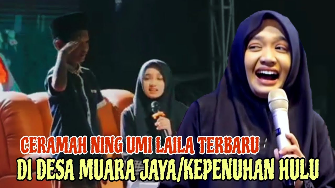 CERAMAH NING UMI LAILA TERBARU DI DS MUARA JAYA/KEPENUHAN 