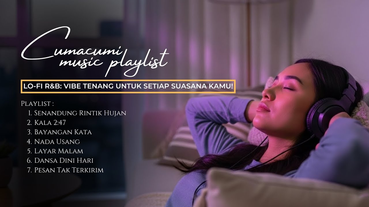 Lo-fi R&B: Vibe Tenang untuk Setiap Suasana Kamu!