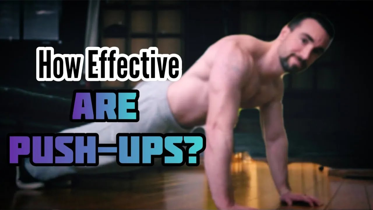 How Effective are Push ups