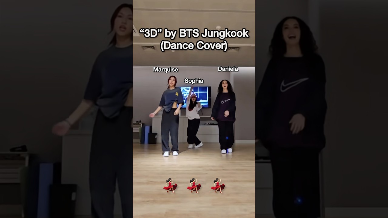 Pre-debut: Sophia & Daniela with Marquise - ‘3D’ by BTS Jungkook (feat. Jack Harlow) 
