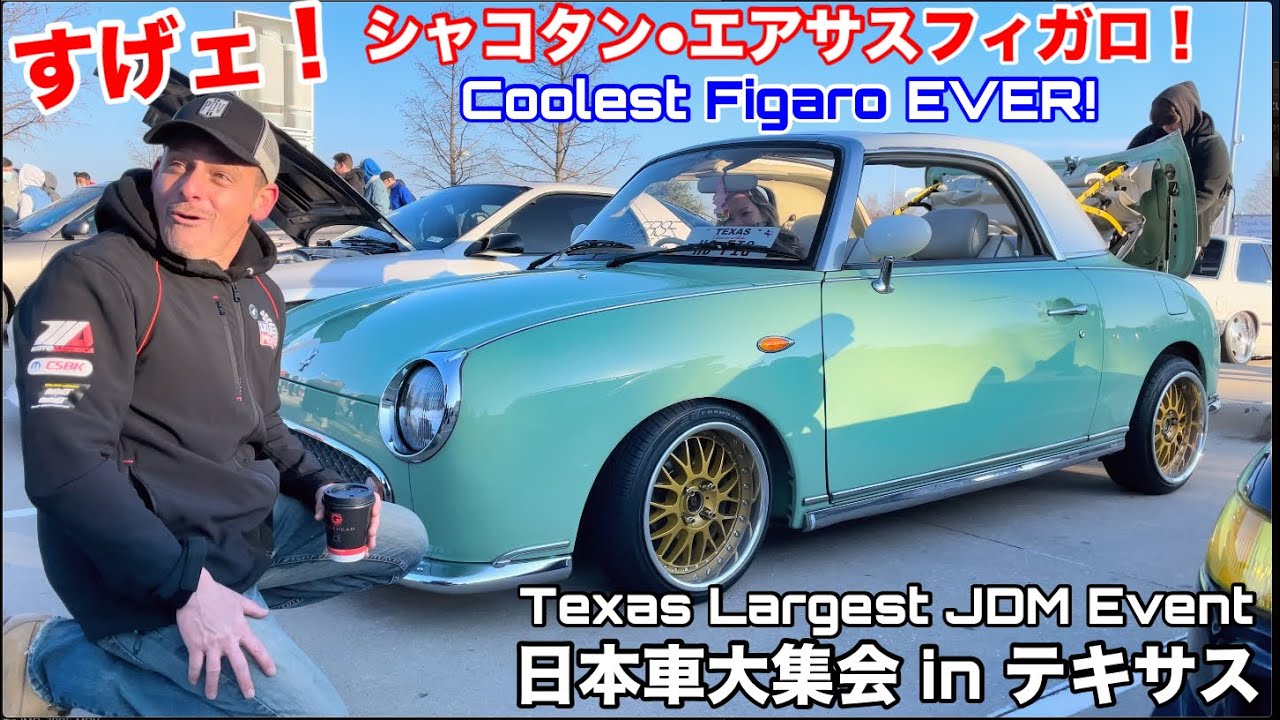 アメリカの日本車大集会でとんでもないフィガロを発見！１０００台以上の車が集結！Datsuns Come Out STRONG at HUGE JDM Meet in Texas