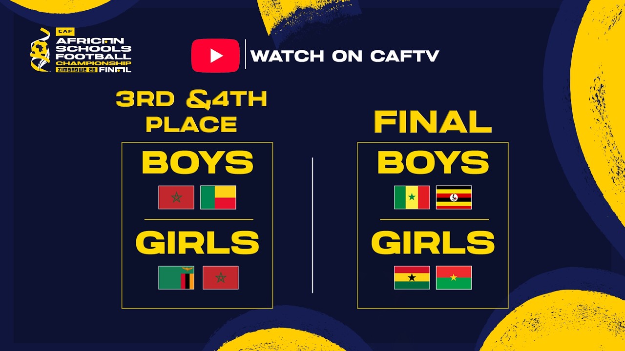 CAF African Schools Football Championship Continental Finals -Zimbabwe 2026 -(3rd&4th - Final)-Day 5