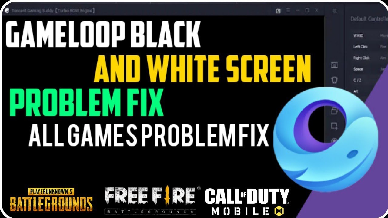 Gameloop Black and white Screen Fix