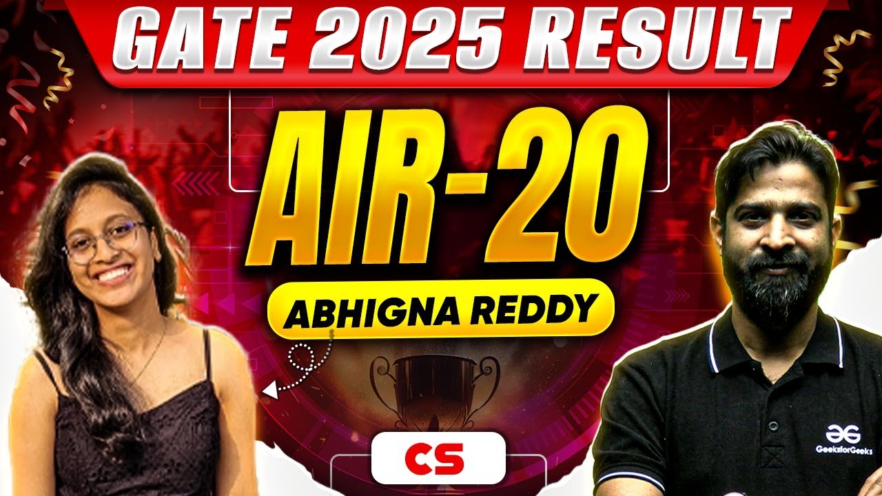 GATE 2025 Result | Meet Abhigna Reddy | GATE AIR - 20 In CS | GATE Result