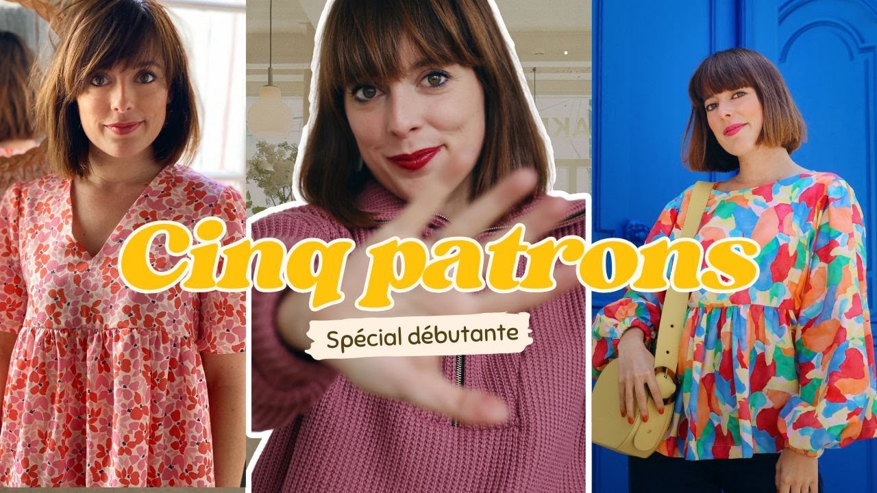 💛 5 PATRONS PARFAITS POUR D&Eacute;BUTER EN COUTURE (+ MES CONSEILS DE D&Eacute;BUTANTE)