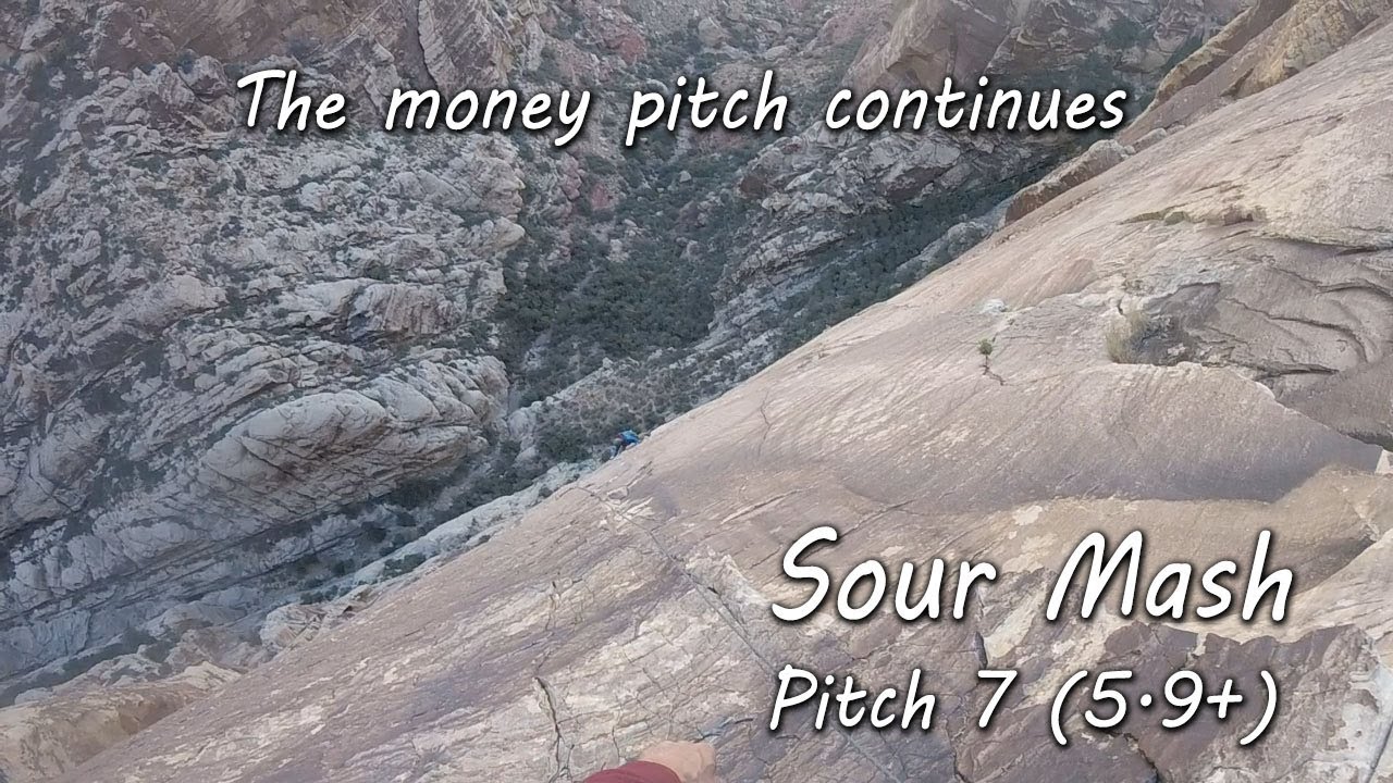 Trad Climbing (well maybe Sport) on Sour Mash - Pitch 7, the money pitch continues.