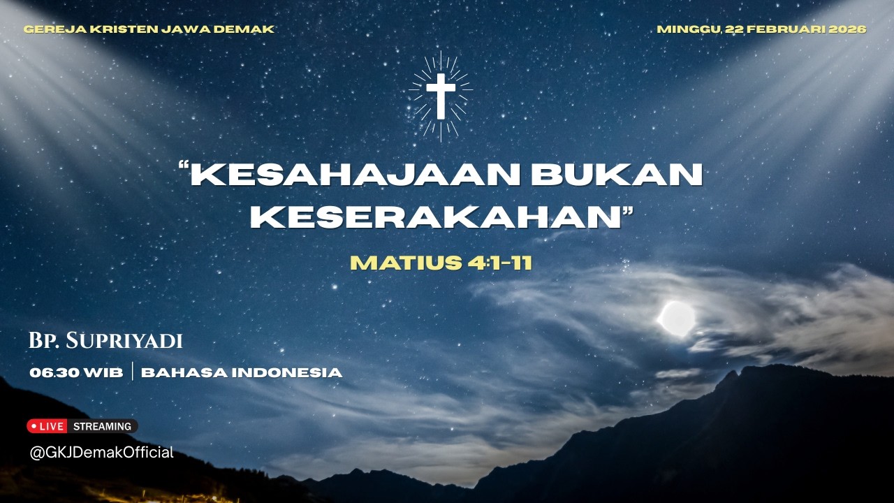 IBADAH MINGGU,  22 FEBRUARI 2026 | GKJ DEMAK