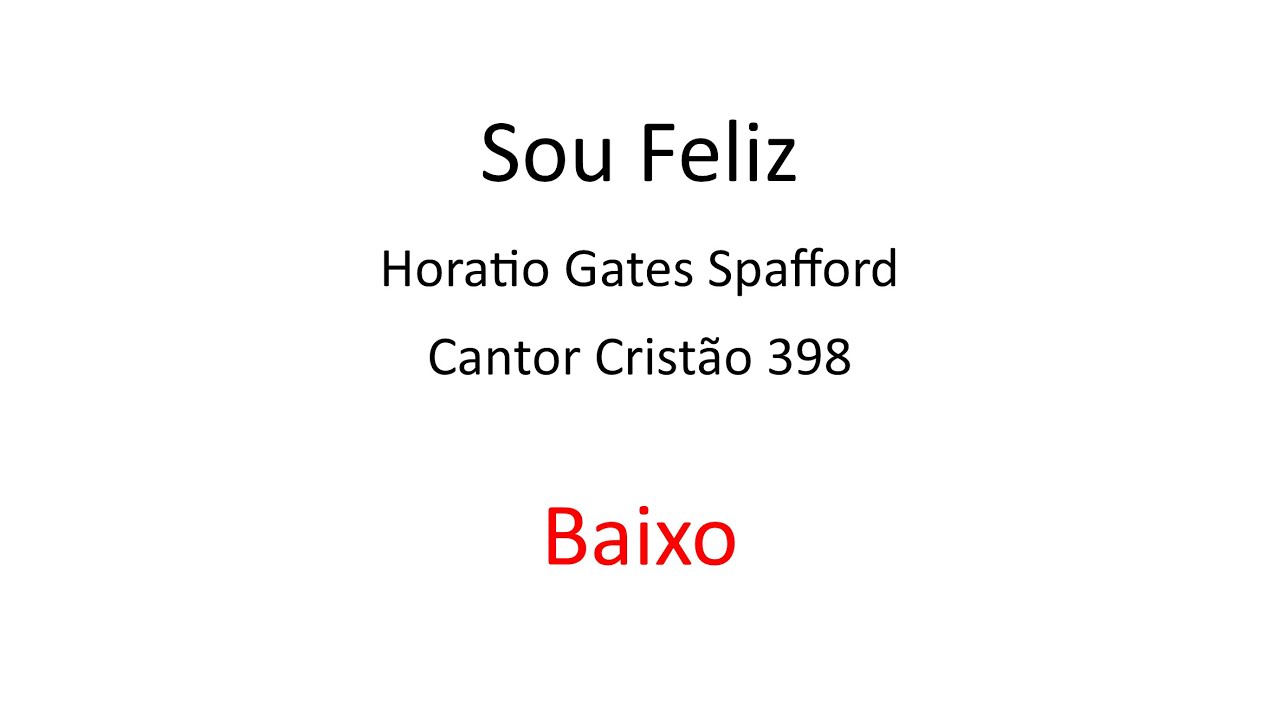 Cantor Cristão - 398 Sou Feliz (Baixo)