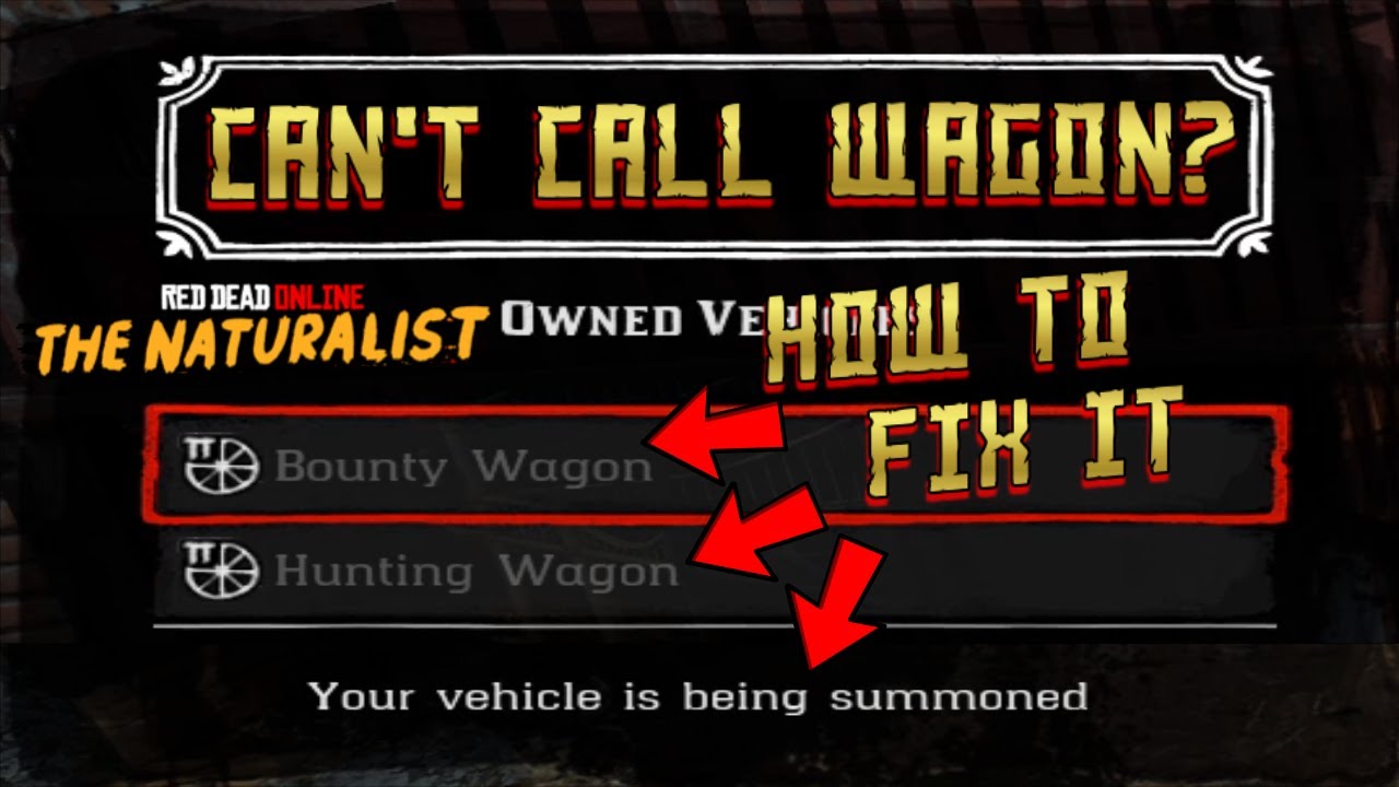Bug Fix: Can't Call Wagon (How To) - Red Dead Online