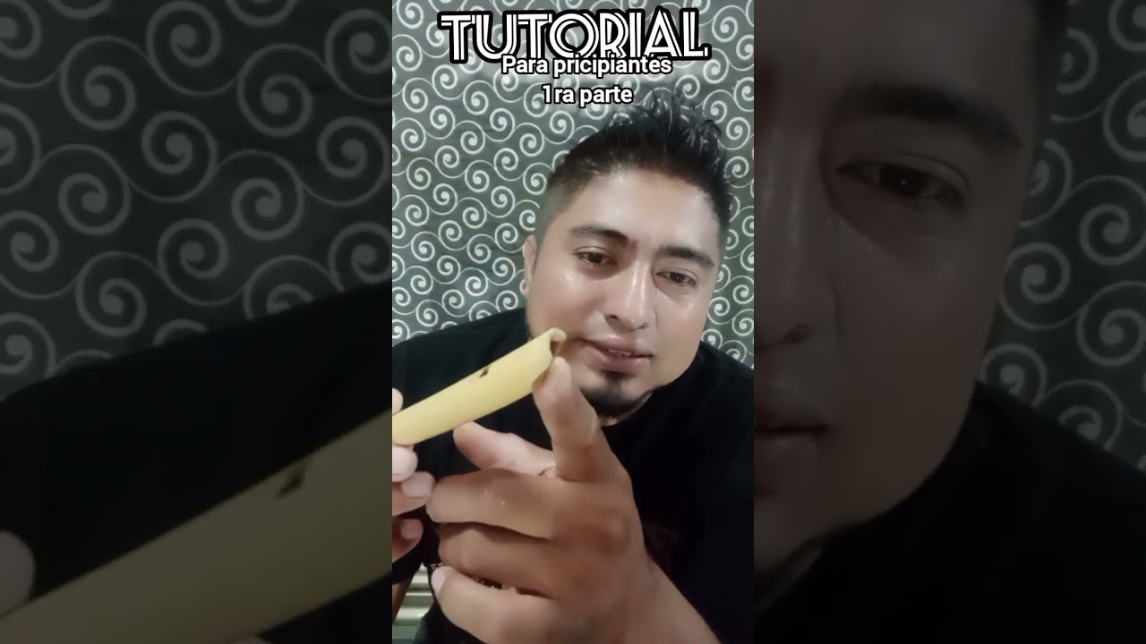 Tutorial, Flauta de Carrizo.