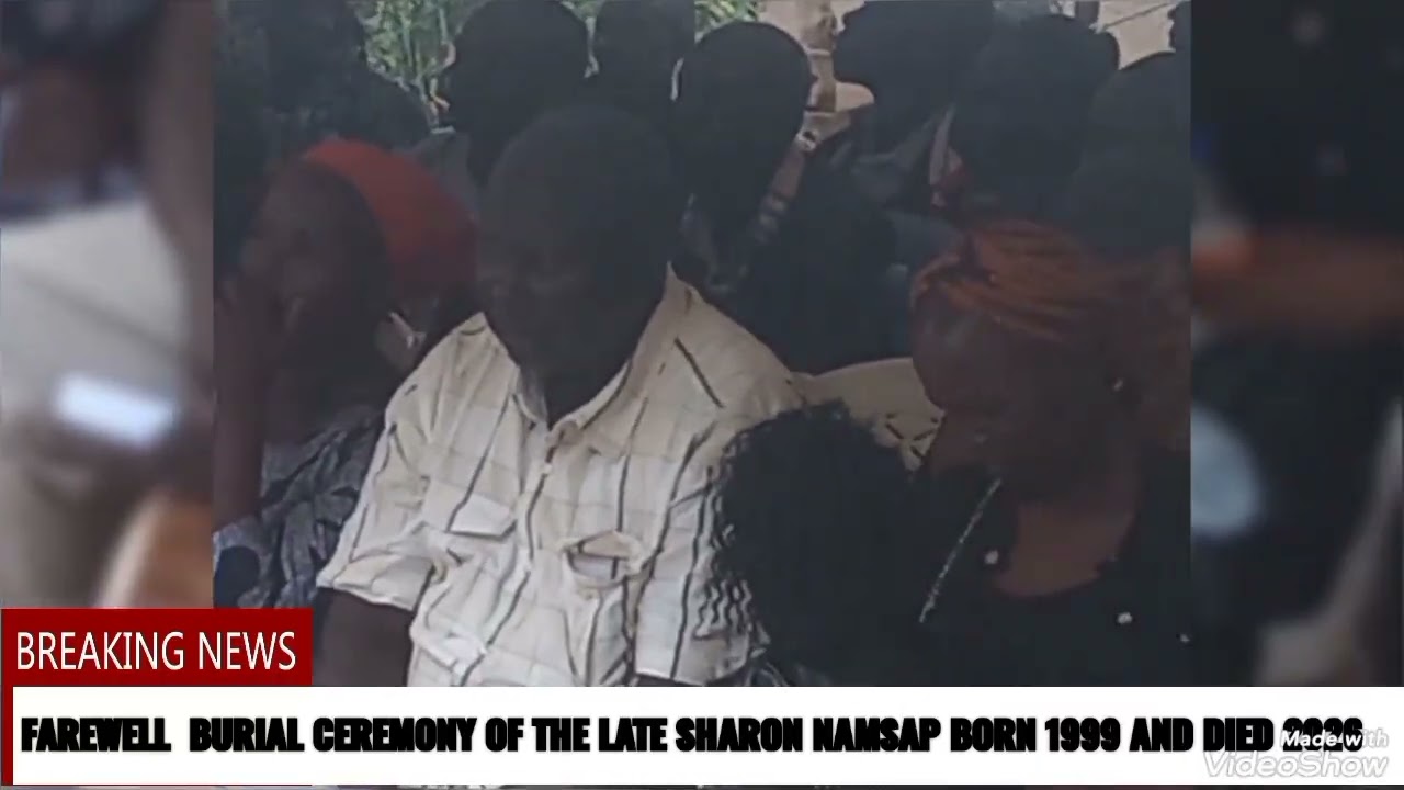 FAREWELL BURIAL CEREMONY OF THE LATE SHARON NAMSAP  BORN 1999 AND DIED  2026