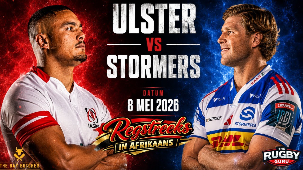 Ulster vs Stormers 2026 Live Commentary In Afrikaans
