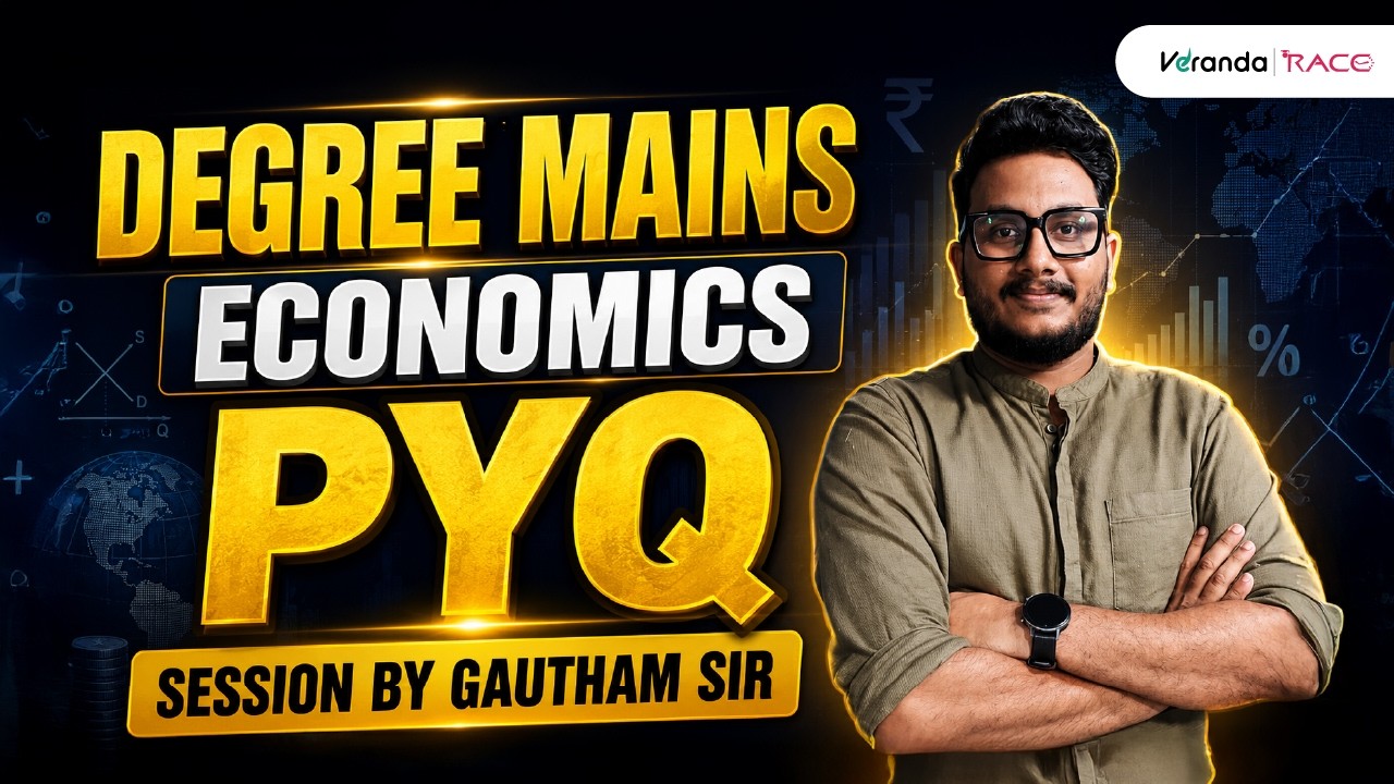 Degree mains- Economics PYQ | Kerala PSC | Veranda Race
