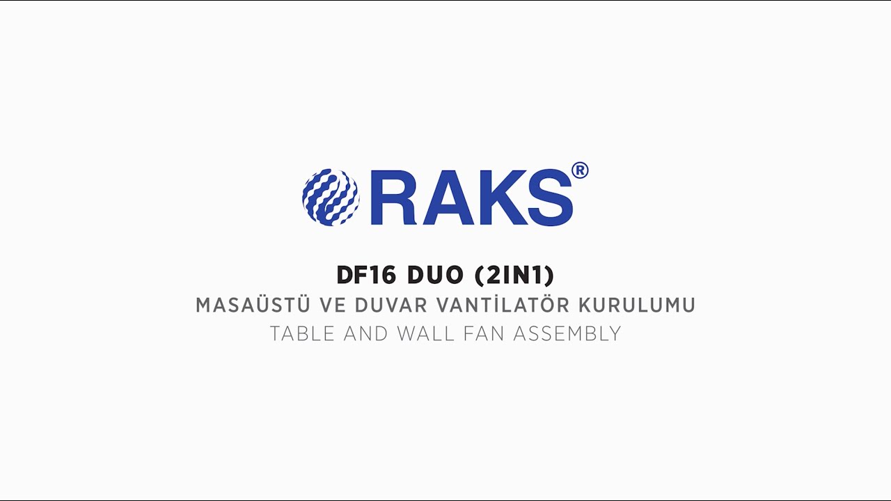 RAKS DF16 DUO 2IN1 Masaüstü ve Duvar Vantilatör 55W Kurulumu