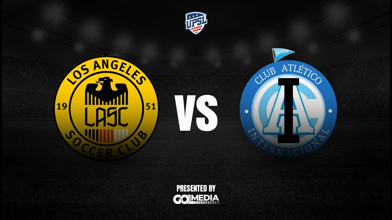 UPSL WOMEN SOCAL WINTER CUP FINAL | Los Angeles Soccer Club vs Club Atletico Internacional