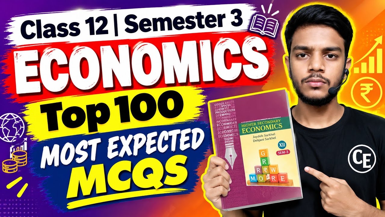 WBCHSE Class 12 Semester 3 Economics | Top 100 Most Expected MCQs Suggestions 
