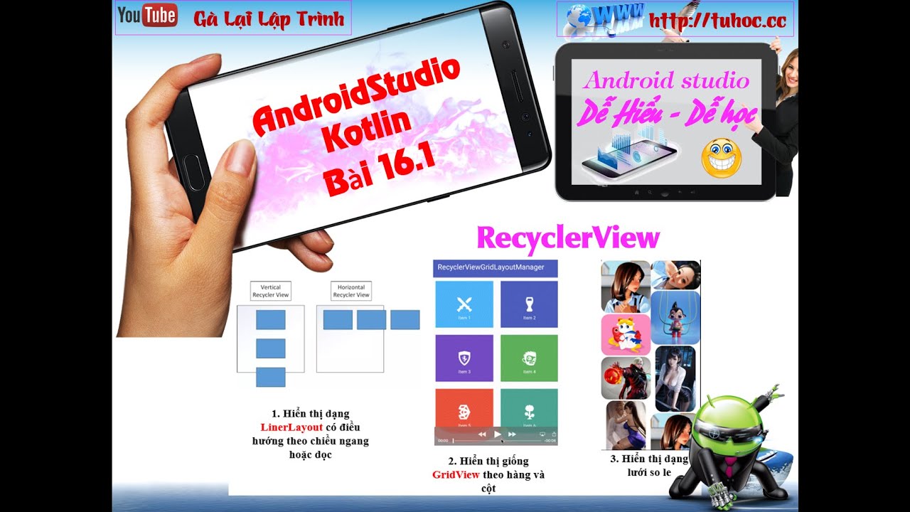 16.1 Androidstudio kotlin - RecyclerView kotlin simple explanation - tự học lập trình