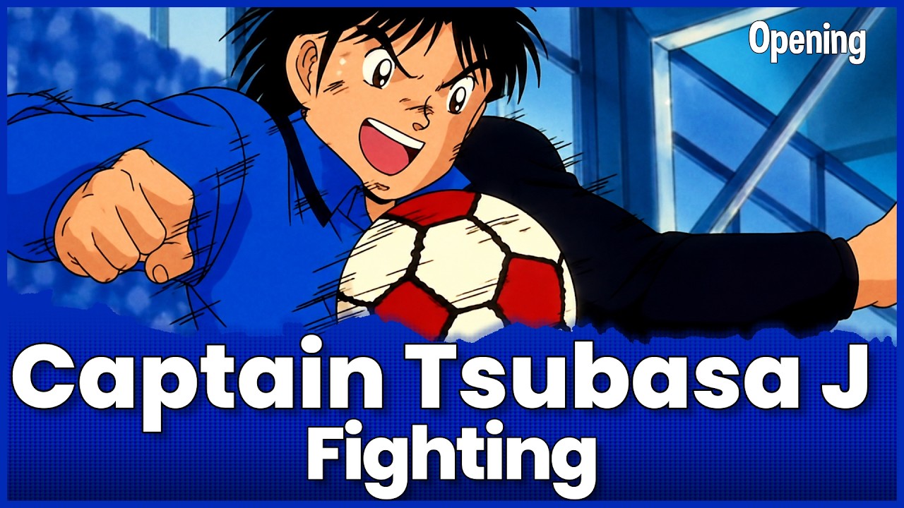 Captain Tsubasa J - Super Campeones - Fighting! | Opening | Lyrics / Sub Español / Romaji