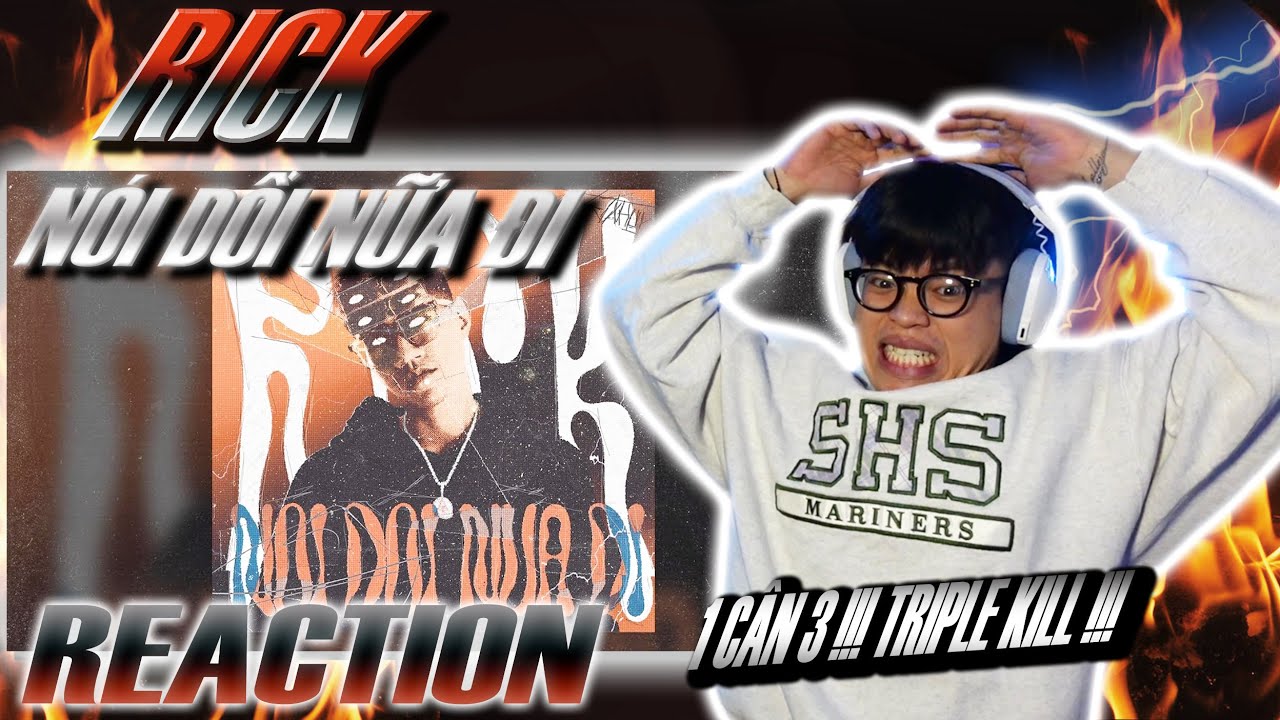(REACTION) NÓI DỐI NỮA ĐI - RICK | 1 CÂN 3 , VÀ 1 CÁI SAMPLE ĐỈNH CAO