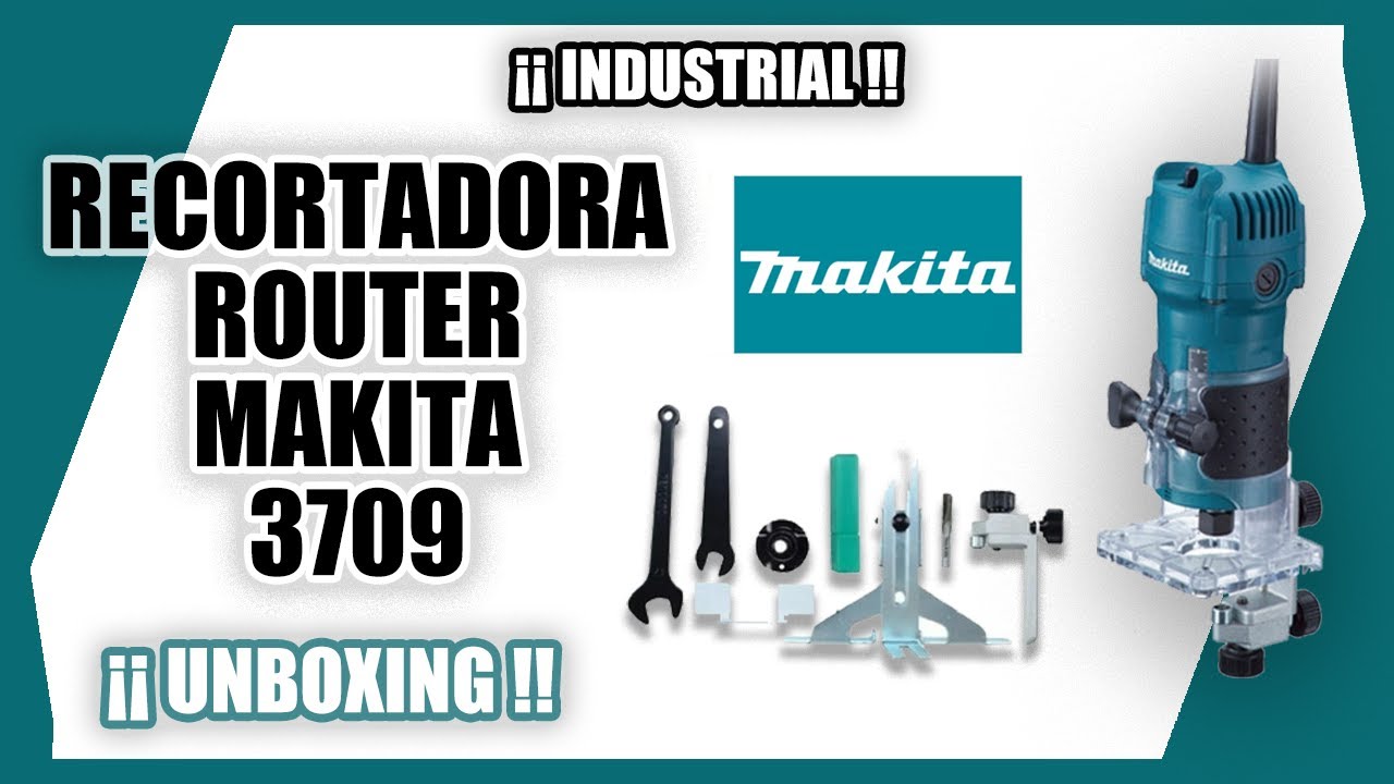 Router MAKITA modelo 3709 - Unboxing #makita
