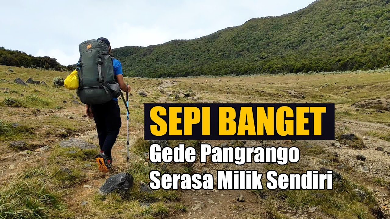 Double Summit Gede Pangrango 3H2M: Alun-Alun Suryakencana Tanpa Pendaki Lain