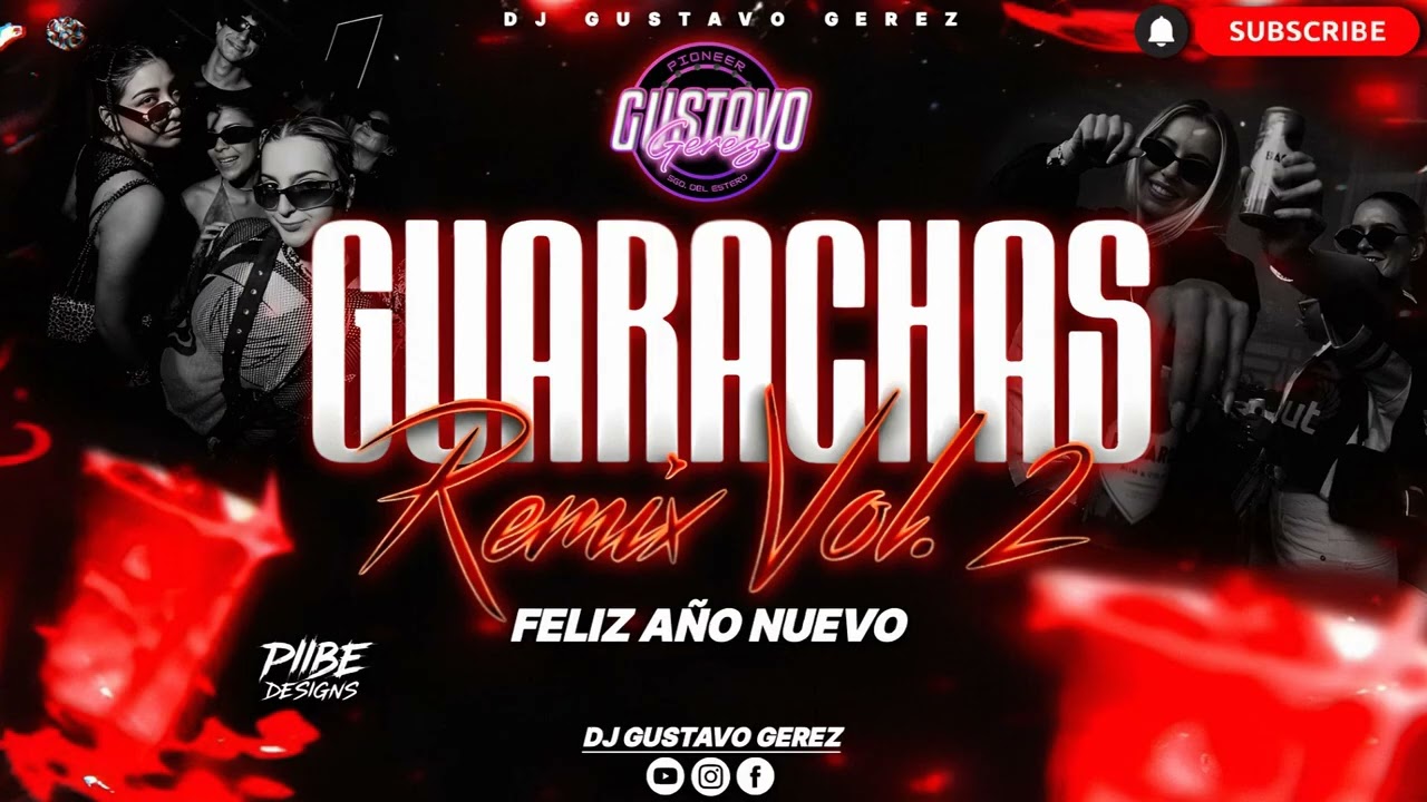 GUARACHAS REMIX VOL 2 (FELIZ AÑO NUEVO) DJ GUSTAVO GEREZ 