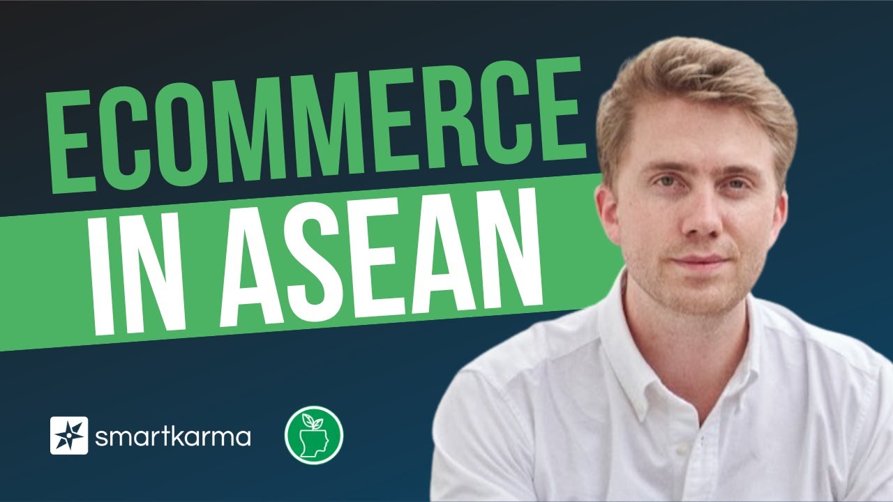 eCommerce in Southeast Asia Explained with Simon Torring