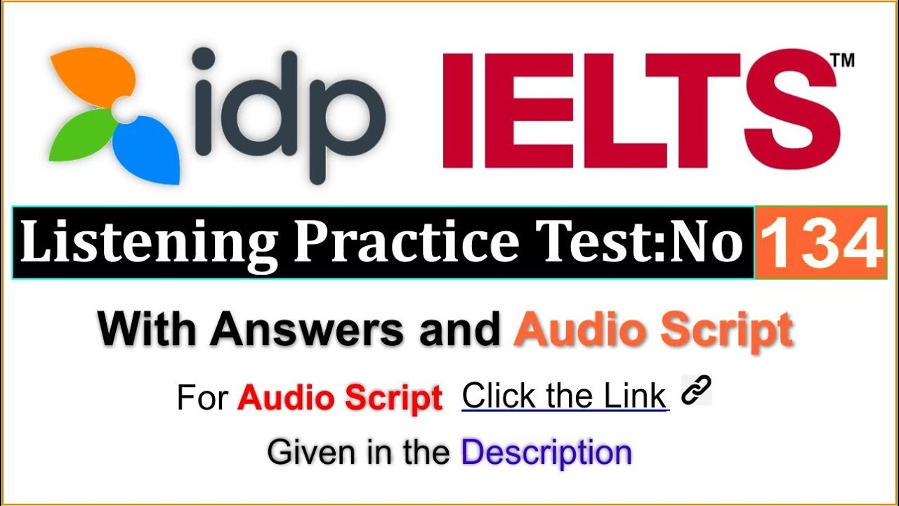 idp - Практический тест по аудированию IELTS, часть 134, с ответами
