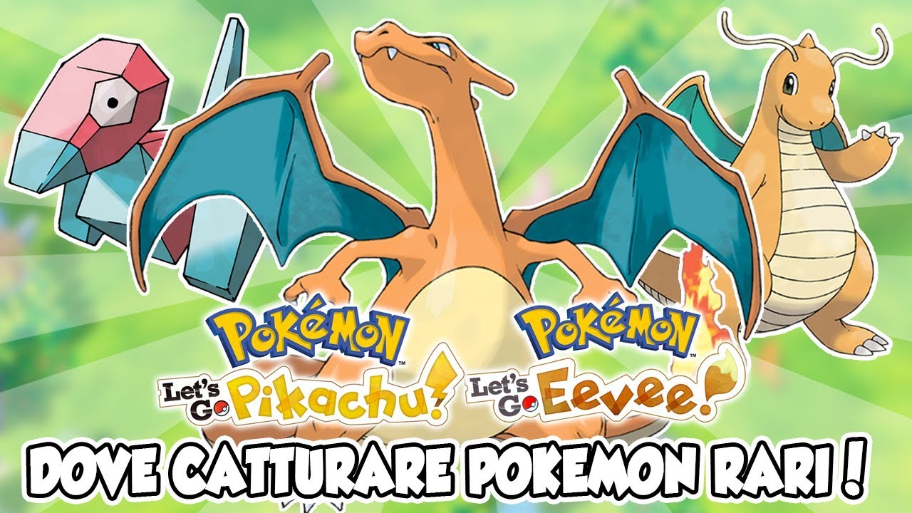COME OTTENERE/CATTURARE I POKÉMON PIU' RARI SU LET'S GO PIKACHU & EEVEE!