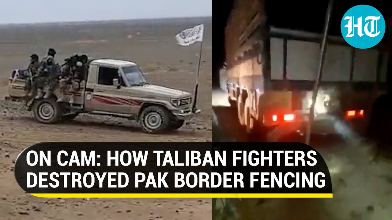 Watch: Taliban destroy Pakistan fencing in southern Afghanistan as border face-off escalates