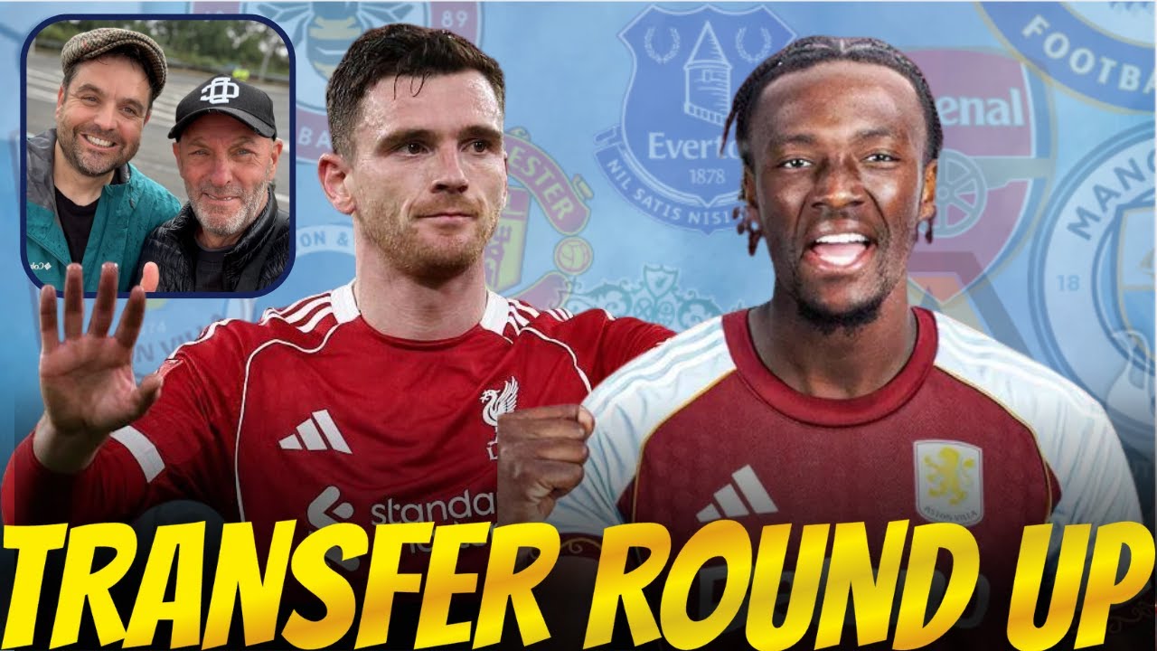 TRANSFER ROUNDUP & SCORE PREDICTIONS