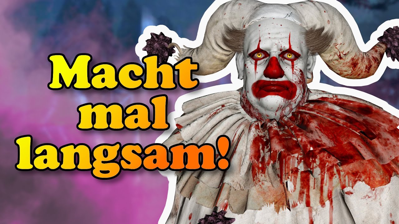 Macht mal langsam! | Clown | Dead by Daylight Deutsch 