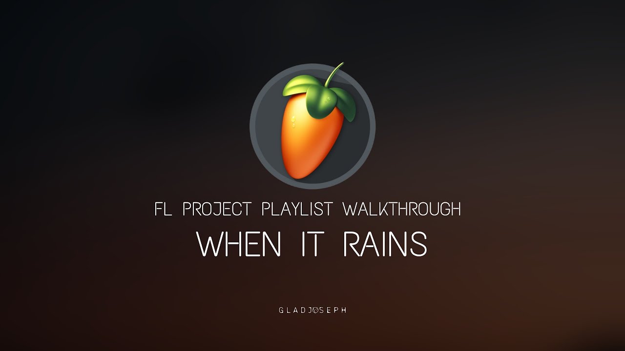 When It Rains – FL Studio Project Showcase
