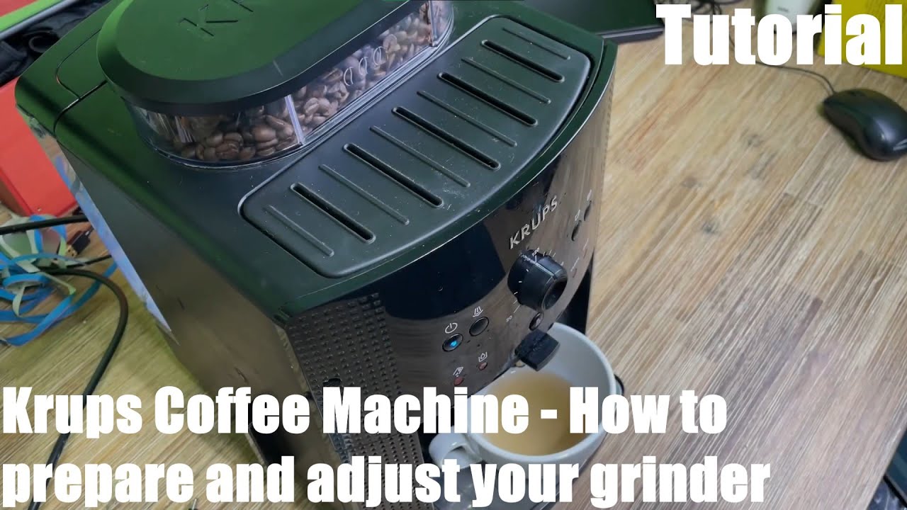 How to prepare and adjust your grinder Krups EA8108 fully automatic coffee machine DIY