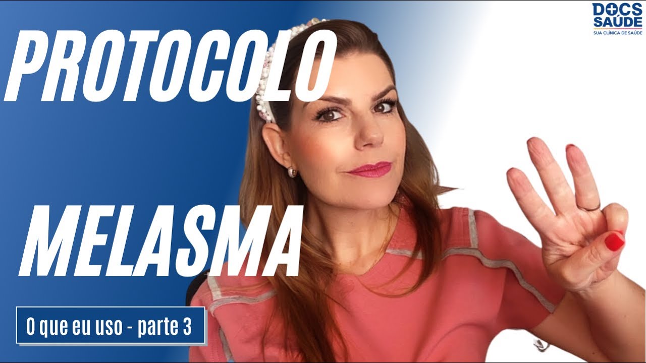 Tratamento para melasma - protocolo 3
