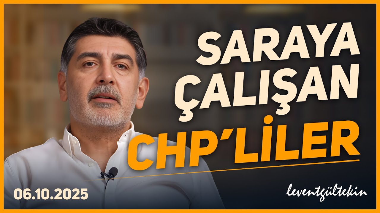 CHP'NİN BAŞINDAKİ EN BÜYÜK BELA - Levent Gültekin