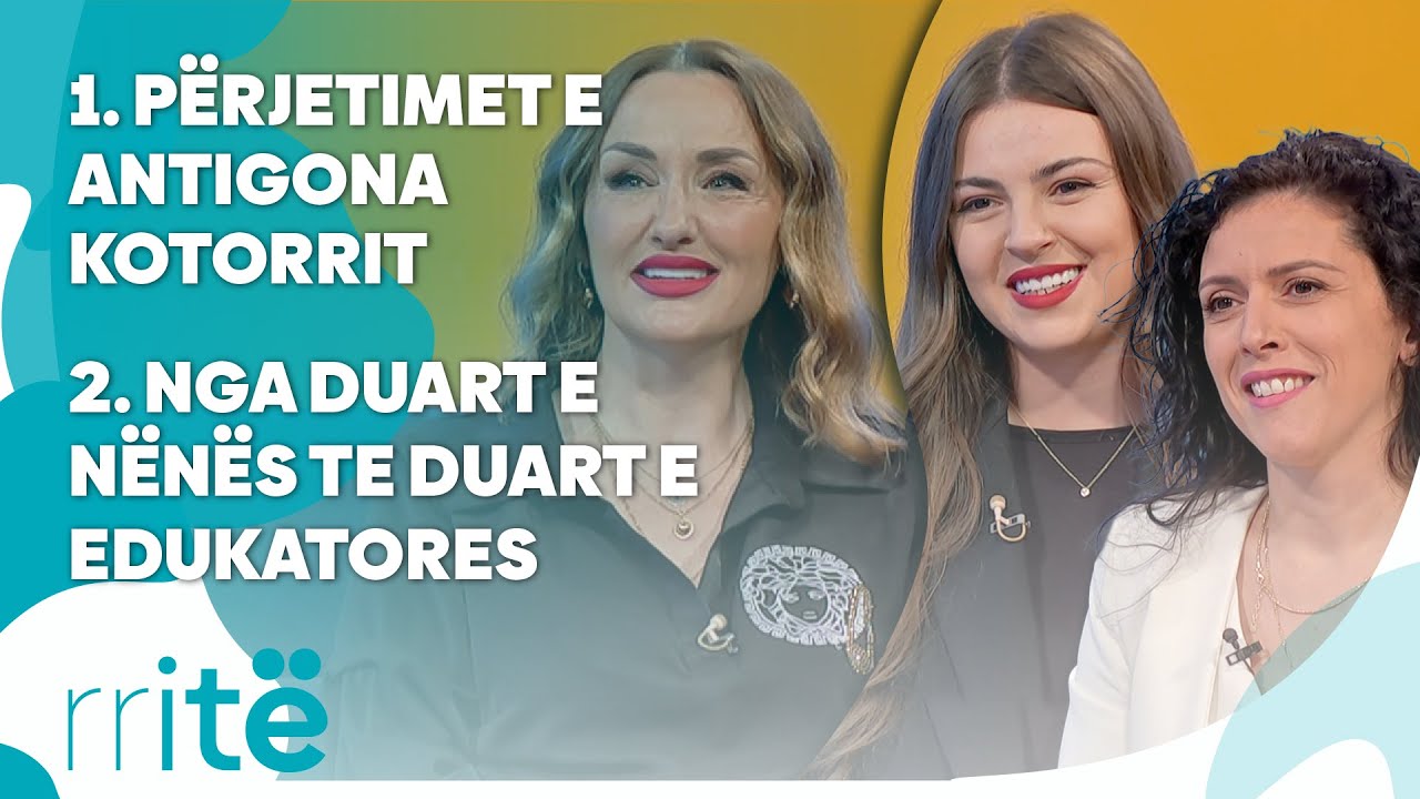 RRITE – Përjetimet e Antigona Kotorrit: Nga divorci tek dashuria për astrologjinë 24.05.2025 @teve1