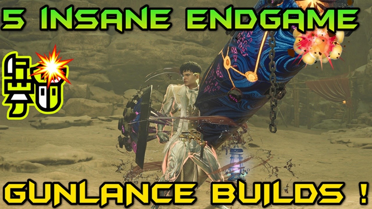 THE BEST ENDGAME GUNLANCE BUILDS FOR TU 4.5 THAT YOU NEED!|MH WILDS
