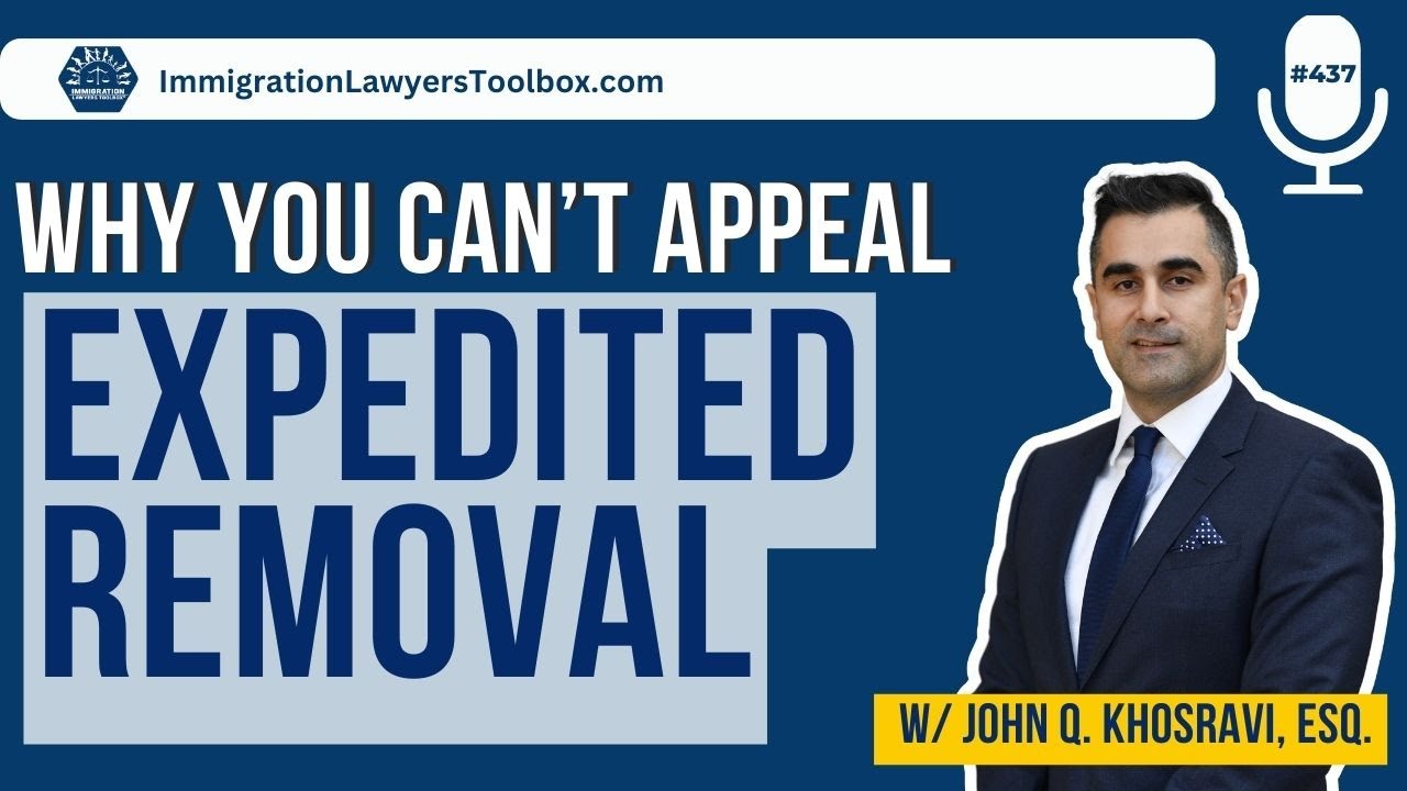 Why You Can&rsquo;t Appeal Expedited Removal