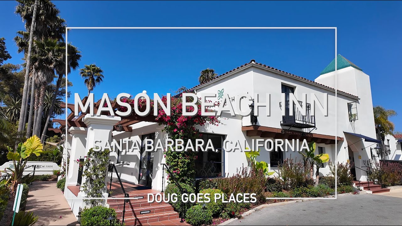 Mason Beach Inn | A Perfect Santa Barbara Boutique Hotel
