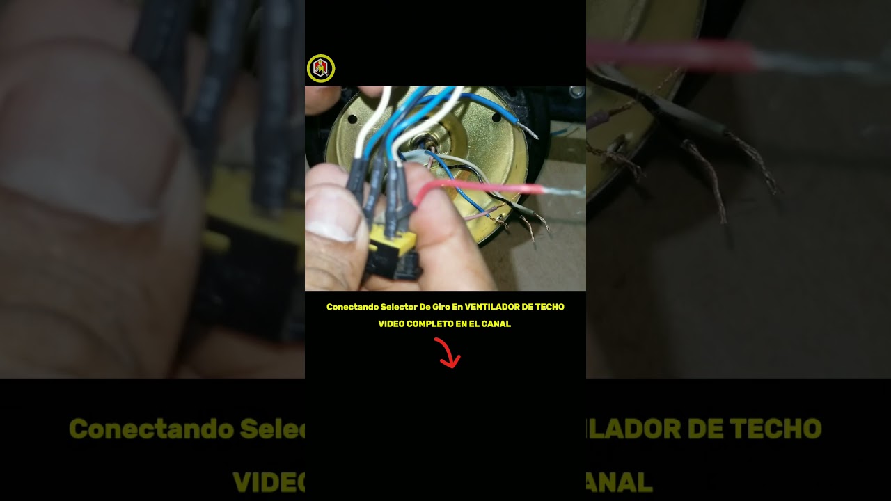 Conectando Selector De Giro En VENTILADOR DE TECHO 