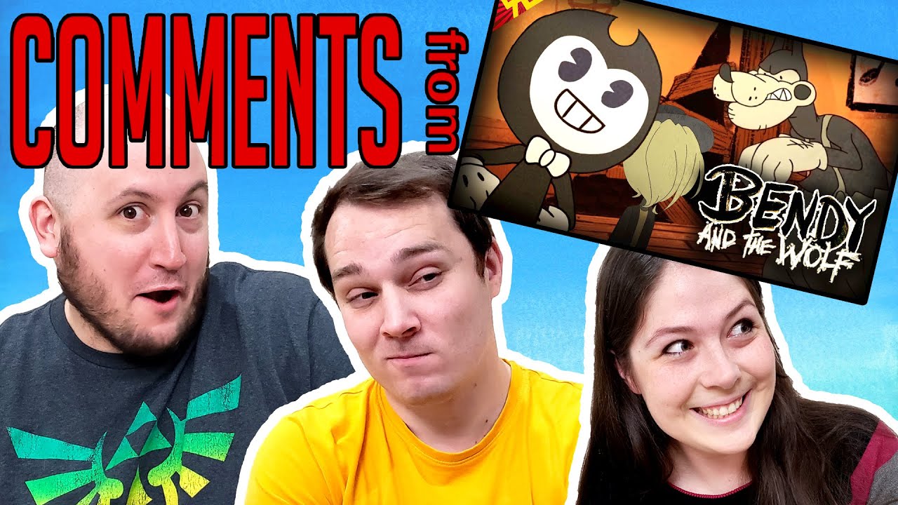 Top 10 Comments from BENDY AND THE WOLF!