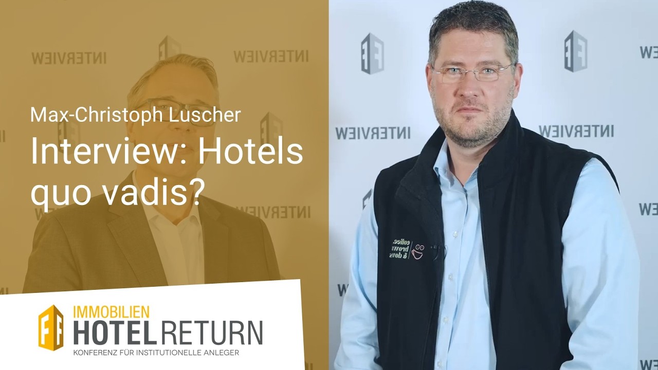 Interview mit Max C. Luscher: Hotels quo vadis? | HotelReturn 2026